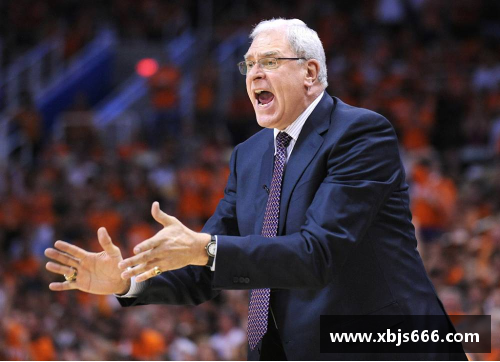 开云真人官方网站禅师执教之路与NBA传奇：探索菲尔·杰克逊的非凡篮球生涯